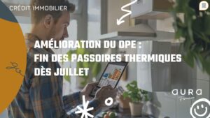 Amelioration du DPE fin des passoires thermiques des juillet|DPE VISUEL DPE 730x400@2x min.jpg|EFFY DECRYPTE TIMELINE 2024 953X569px WEB 0