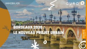 Bordeaux le nouveau projet urbain
