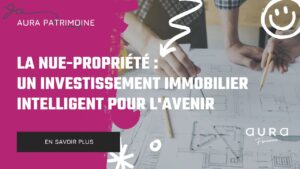 La Nue Propriete Un Investissement Immobilier Intelligent pour lAvenir