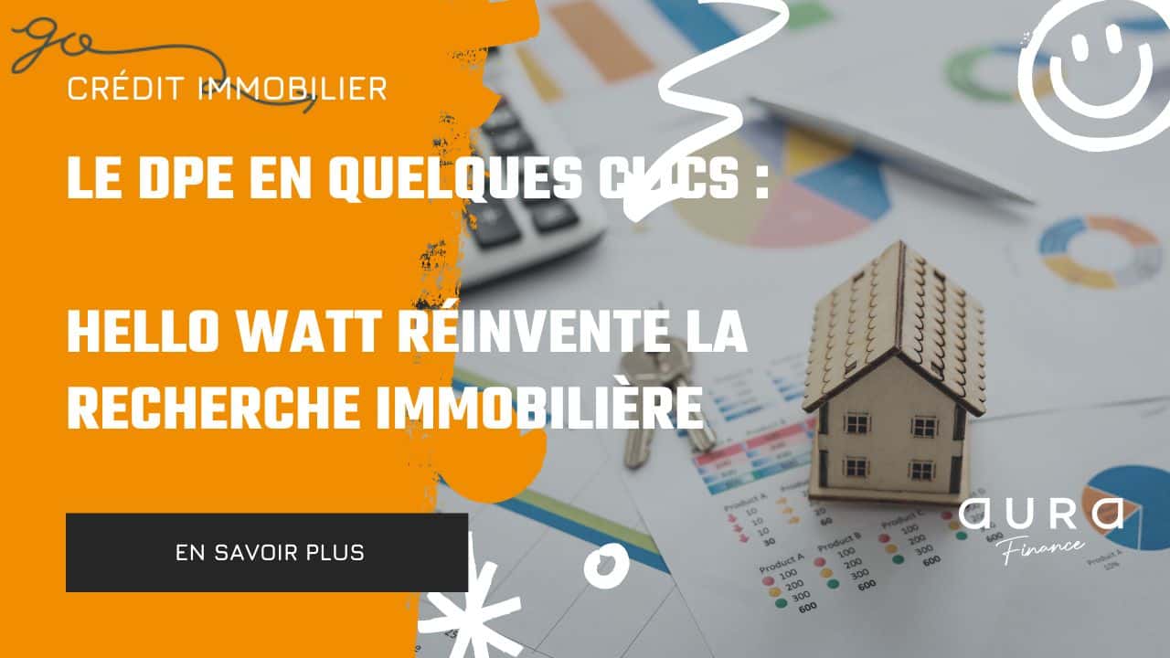 Le DPE en quelques clics Hello Watt reinvente la recherche immobiliere